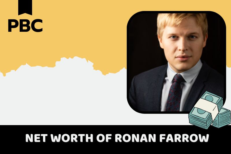 What is Ronan Farrow's net assets in 2024