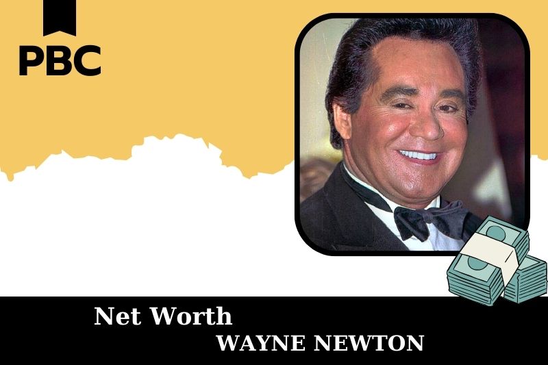 What is Wayne Newton's net assets in 2025