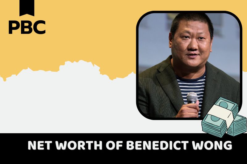 What is Benedict Wong's net assets in 2024