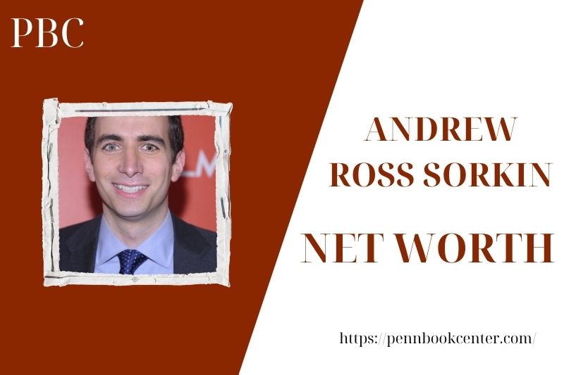 What is Andrew Ross Sorkin's net assets in 2025