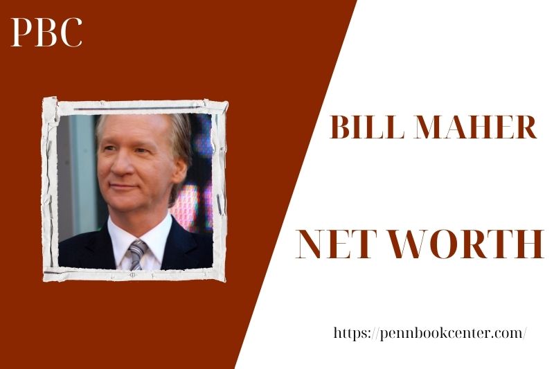 What is Bill Maher's net assets in 2025