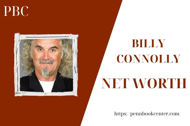 What is the net assets of Billy Connolly in 2025