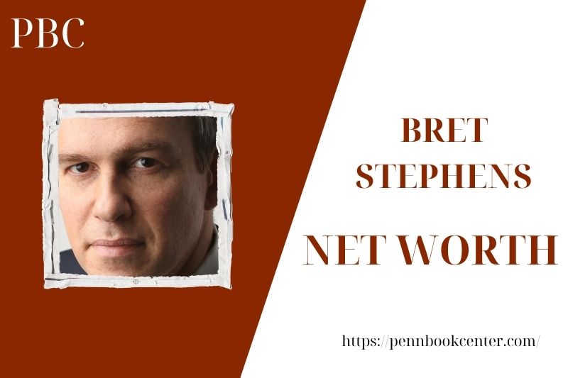 What is Bret Stephens' net assets in 2025