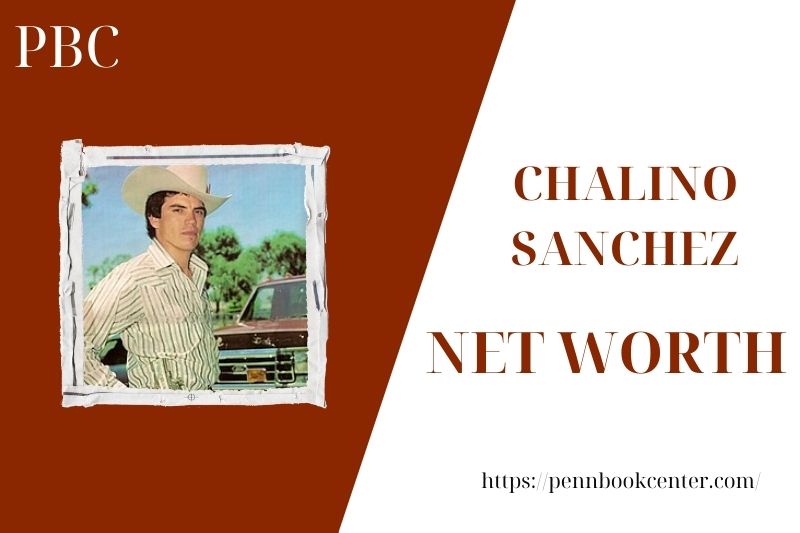 What is Chalino Sanchez's net assets in 2025