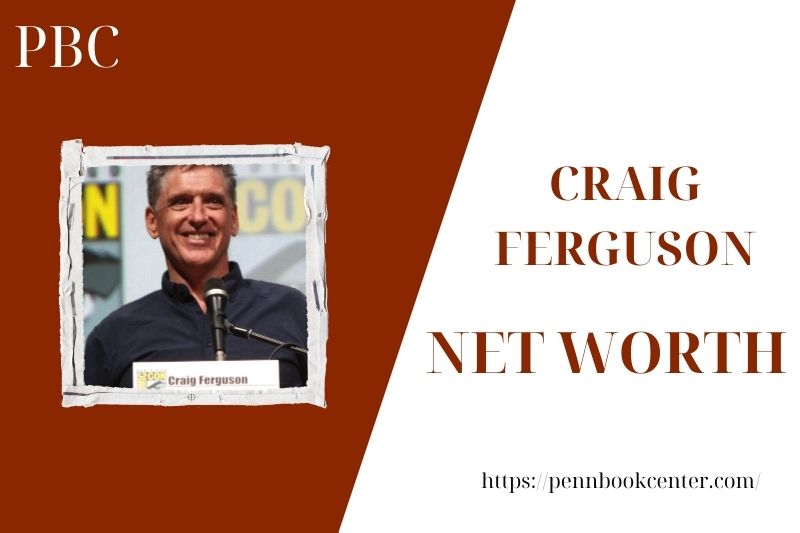 What is Craig Ferguson's net assets in 2025