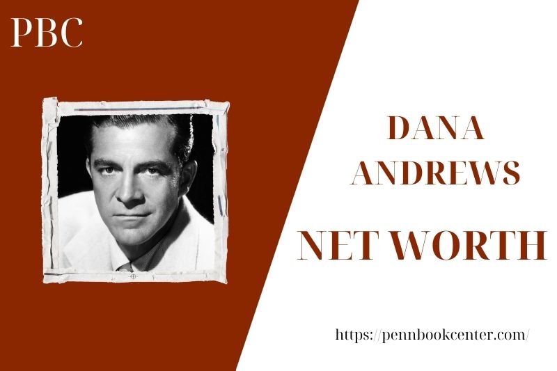 What is the net assets of Dana Andrews in 2025