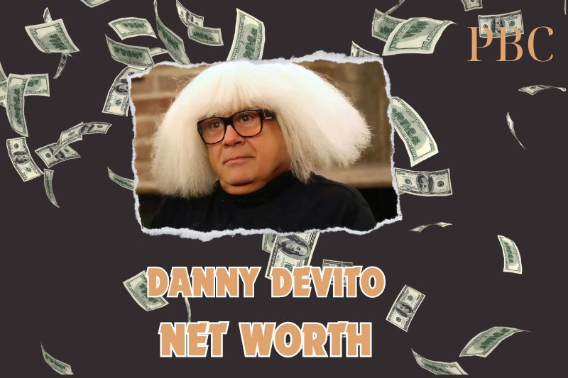 What is Danny DeVito Net Worth 2024: Career, Film Earnings, and Real Estate