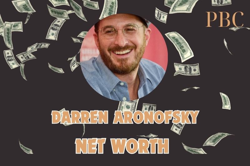 What is Darren Aronofsky Net Worth 2025: Major Film Success and Earnings Growth