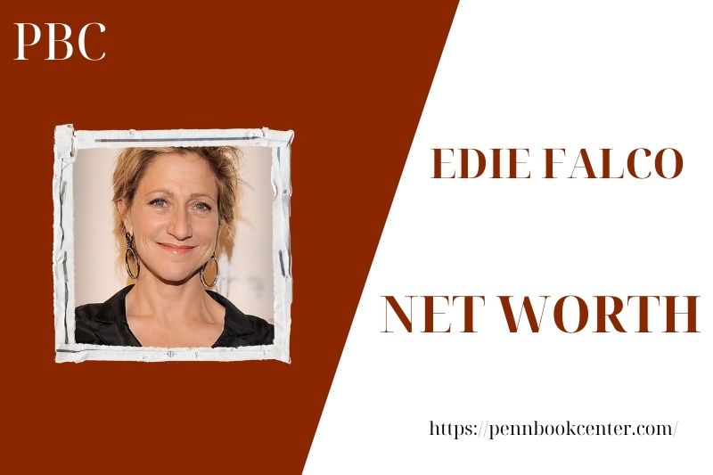 What is Edie Falco's net assets in 2025