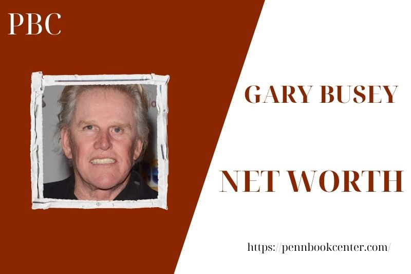 What is the net assets of Gary Busey in 2025