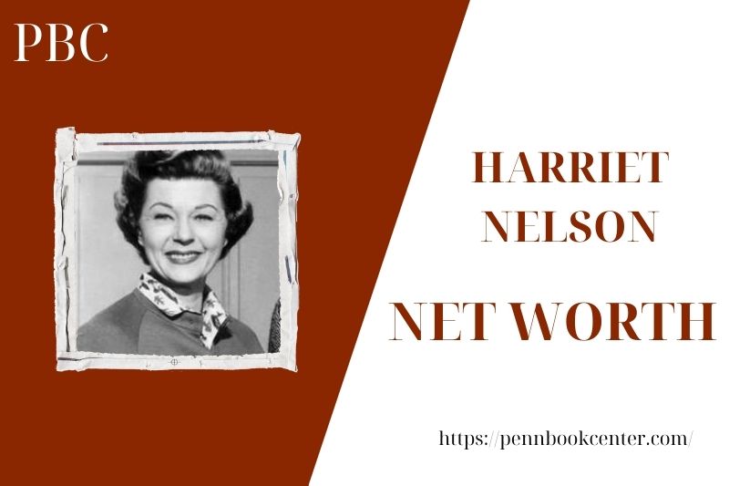 What is the net assets of Harriet Nelson in 2025