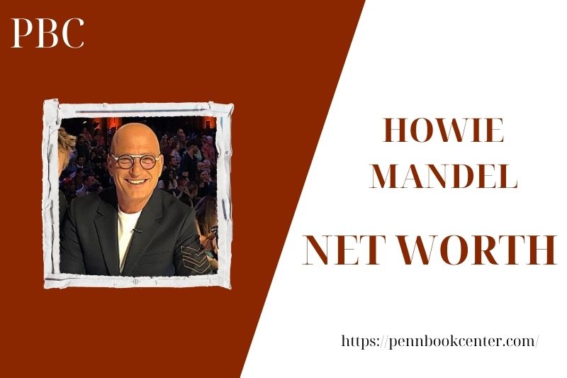 What is the net assets of Howie Mandel in 2025