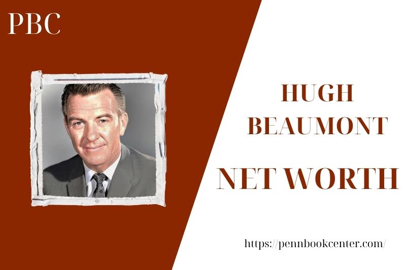 What is Hugh Beaumont's net assets in 2025