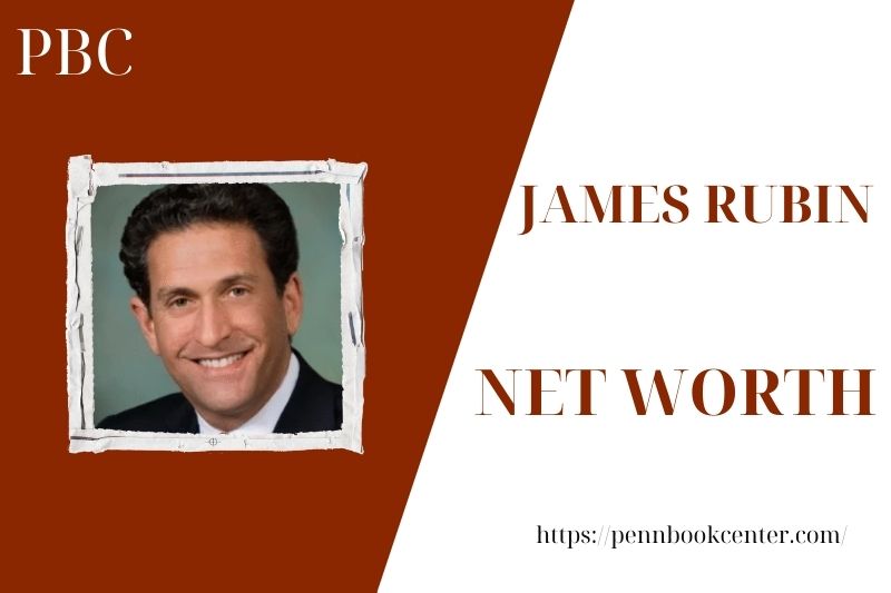 What is the net assets of James Rubin in 2025