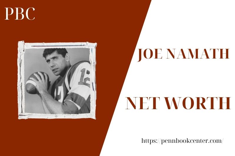 What is Joe Namath's assets in 2025