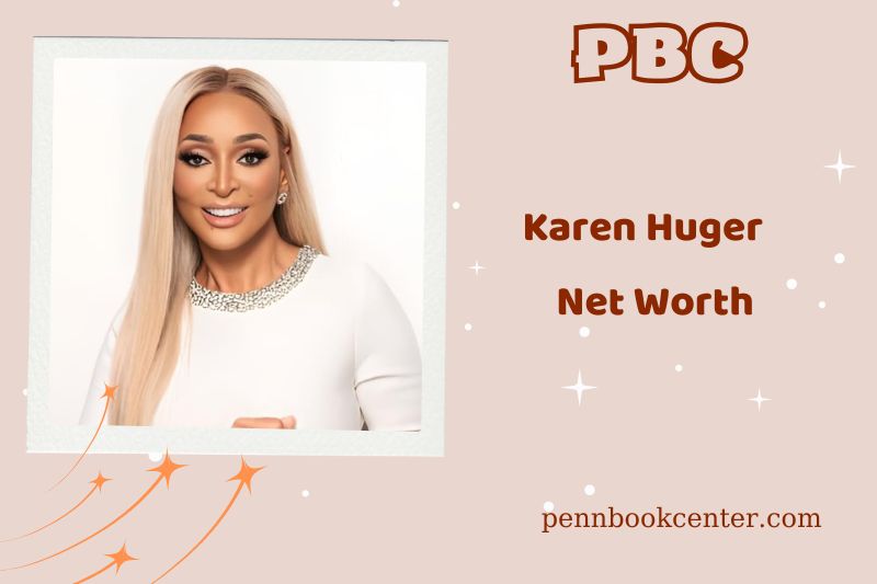 What is Karen Huger's net assets in 2024