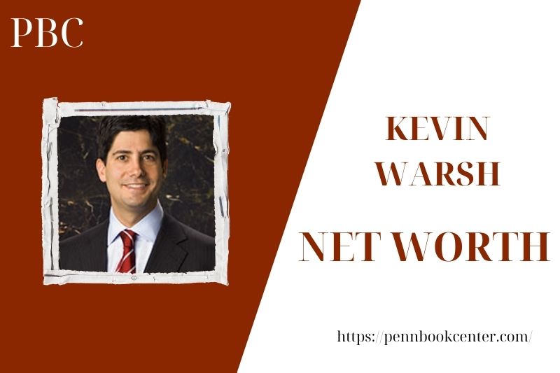 What is Kevin Warsh's net assets in 2025