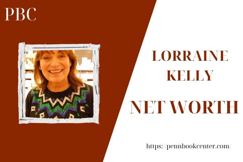 What is Lorraine Kelly's net assets in 2025