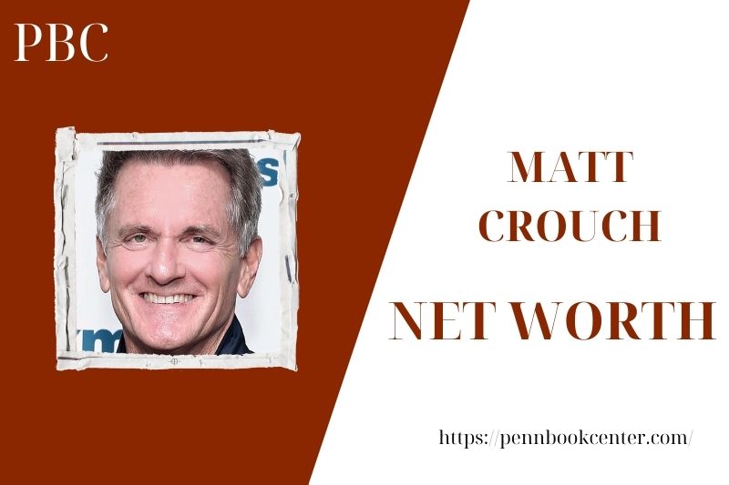 What is Matt Crouch's net assets in 2025