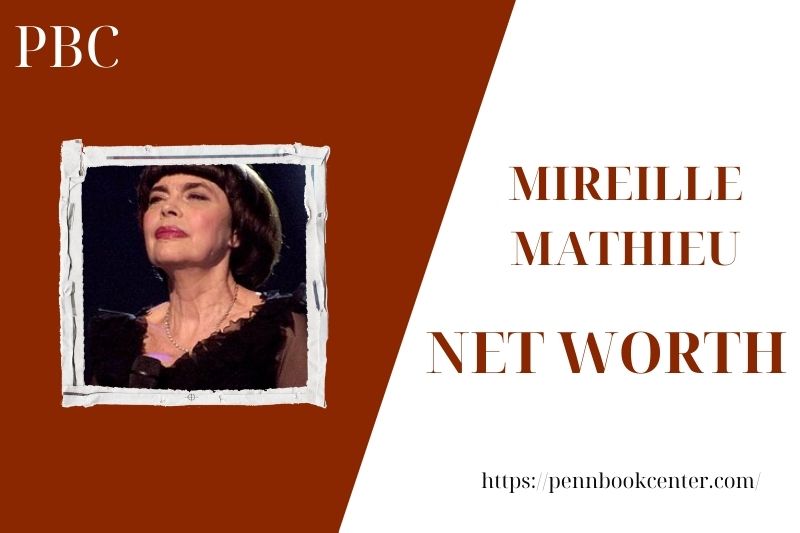 What is Mireille Mathieu's assets in 2025