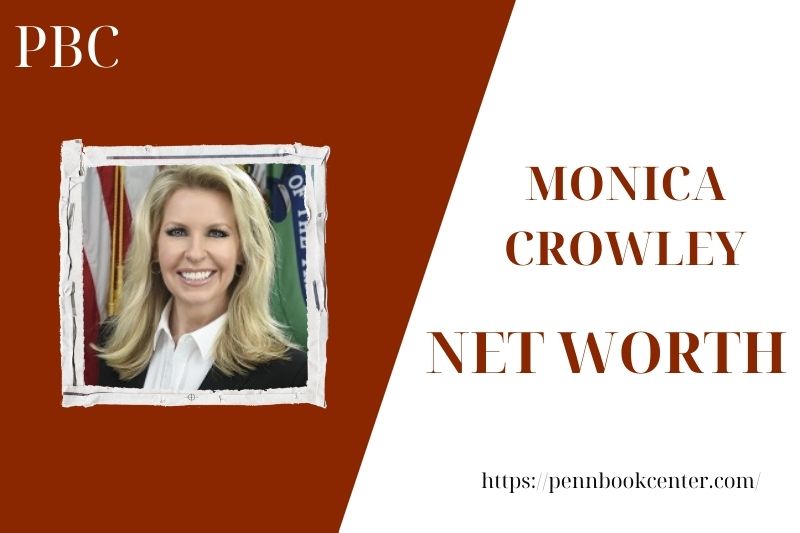 What is Monica Crowley's assets in 2025