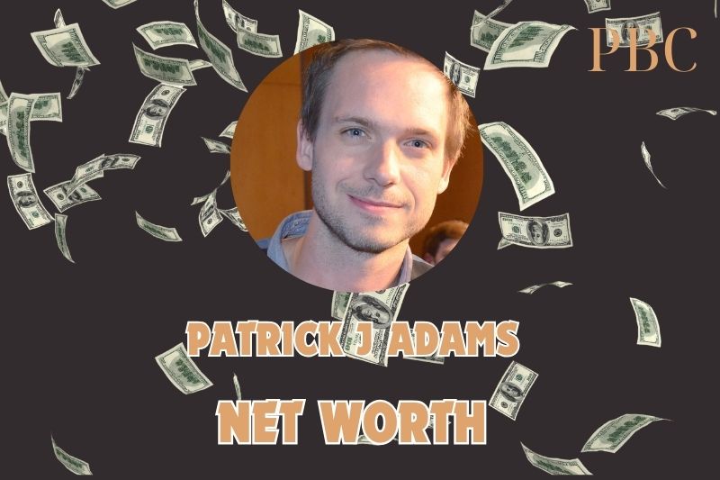 What is Patrick J Adams Net Worth 2025: Achievements, and Wealth Overview