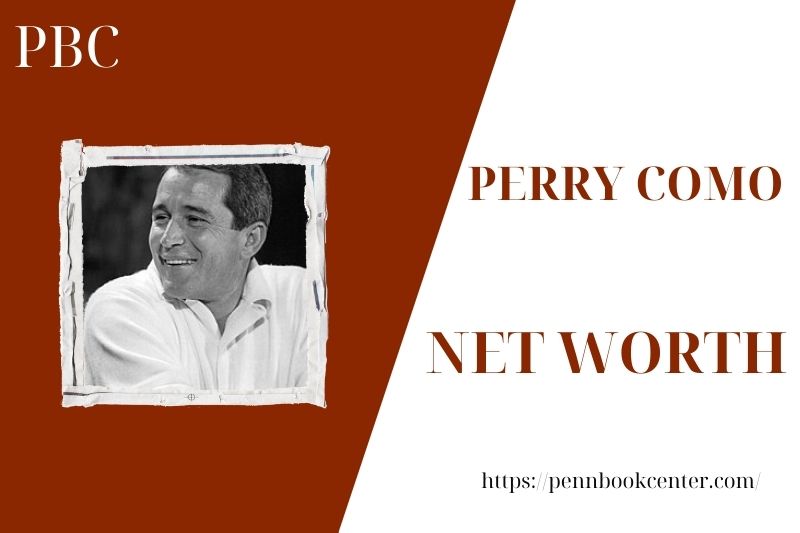 What is the net assets of Perry Como in 2025