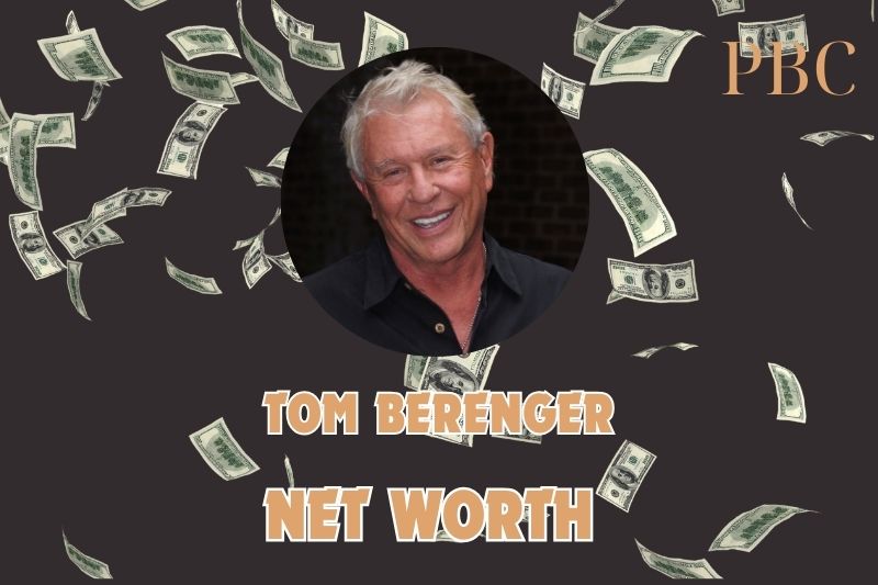 What is Tom Berenger Net Worth 2025: Career Achievements and Financial Insights