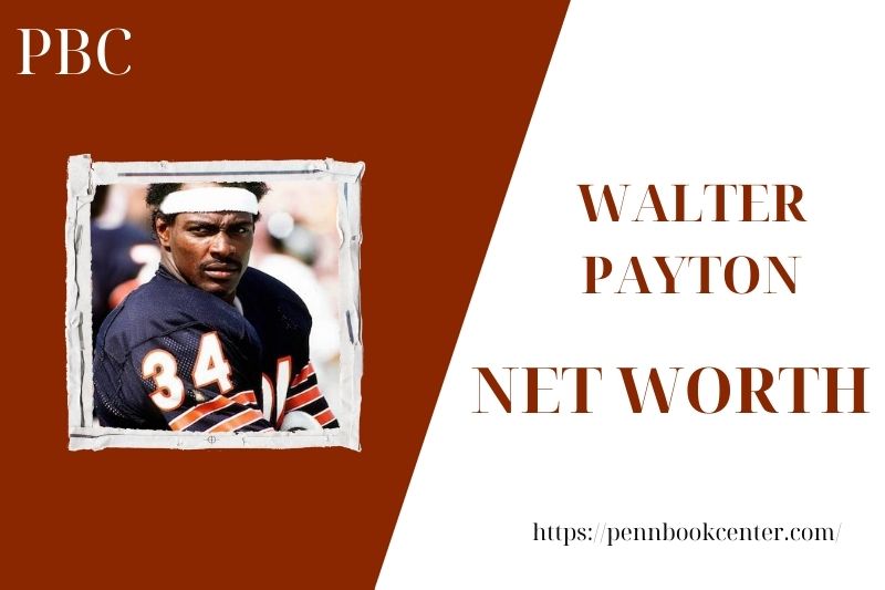 What is the net assets of Walter Payton in 2025