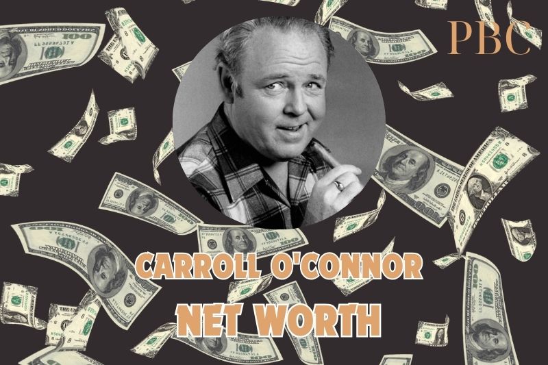 What is the net assets of Carroll O'Connor in 2024