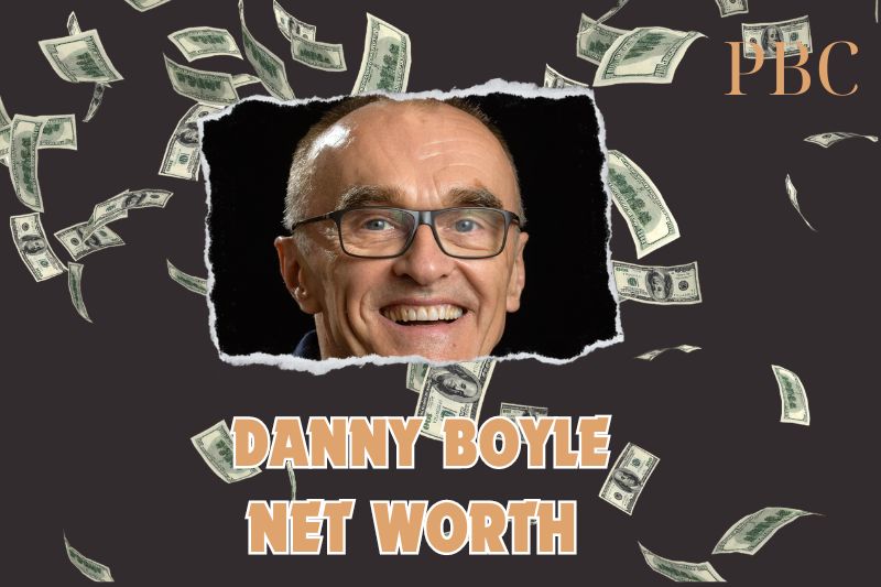 What is Danny Boyle Net Worth 2024: How His Films Boosted His Earnings