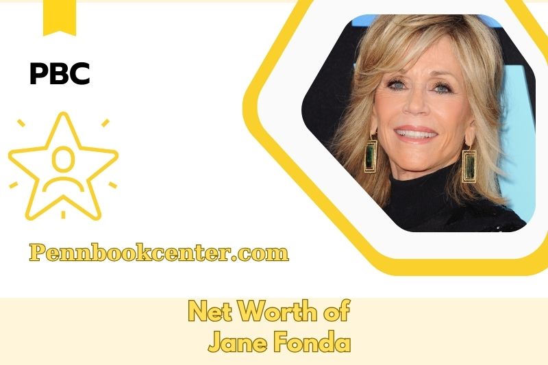 What is the net assets of Jane Fonda in 2025