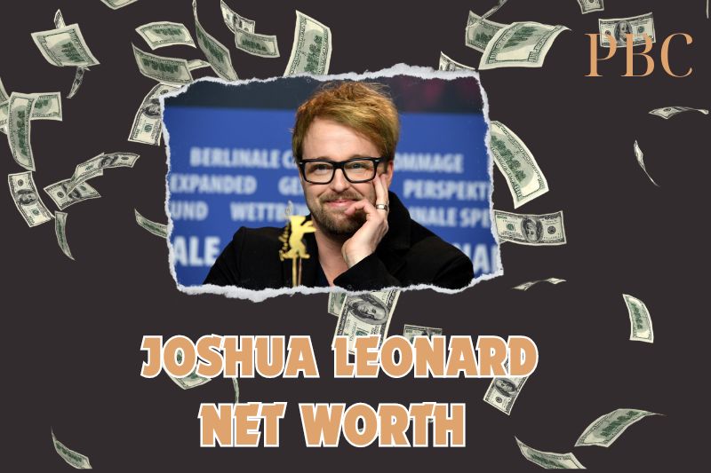 What is Joshua Leonard Net Worth 2024: Career Milestones and Earnings Growth