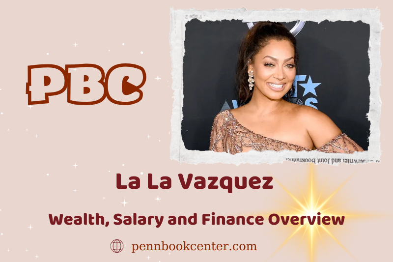 La la vazquez prosperity, salary and financial overview