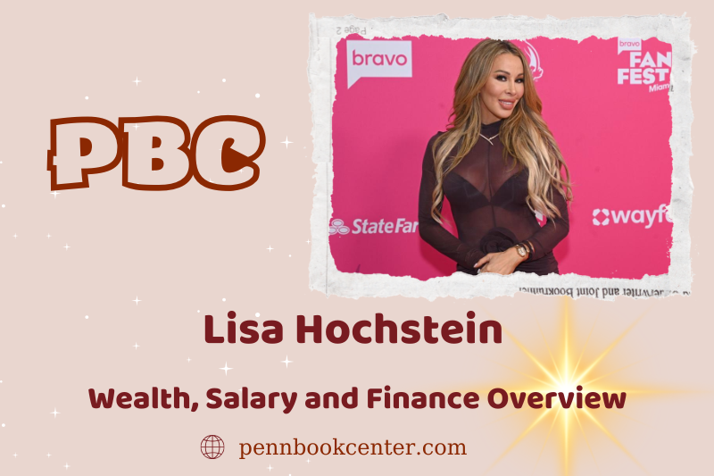 Lisa Hochstein assets, salary and financial overview