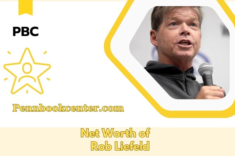 What is Rob Liefeld's net assets in 2025