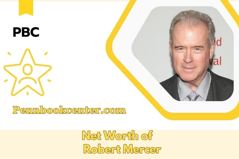 What is Robert Mercer's net assets in 2025