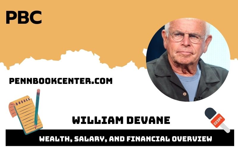 William Devane wealth, salary and financial overview