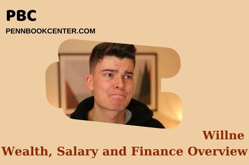 Willne wealth, salary and financial overview