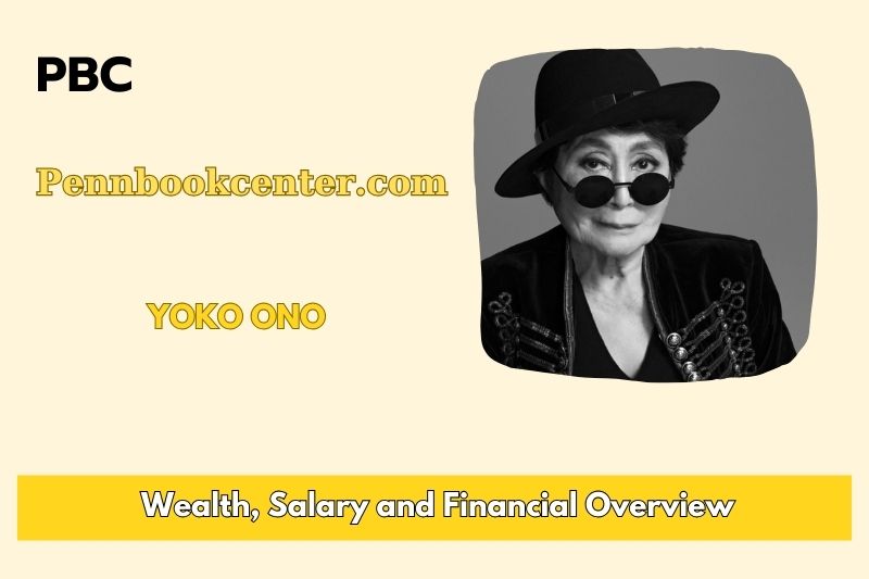 Yoko ono assets, salary and financial overview