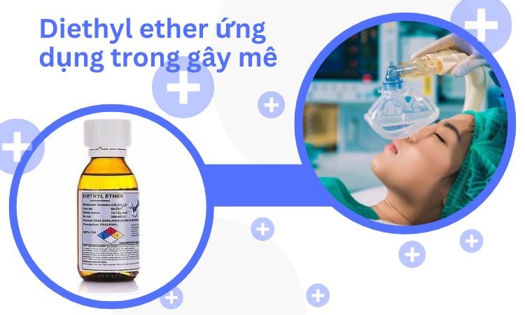 diethyl-ether-ung-dung-lam-thuốc-gay-me