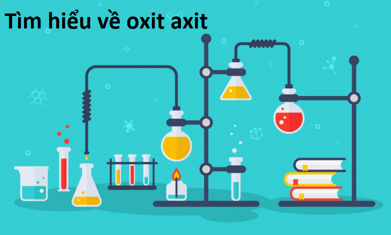 oxit-axit-la-gi-3