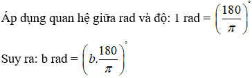 Cách đổi độ sang radian và radian sang độ (cực hay, chi tiết)