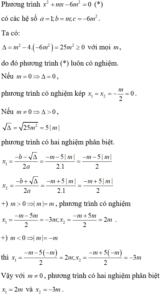 Cách giải và biện luận phương trình bậc hai theo tham số m cực hay, có đáp án