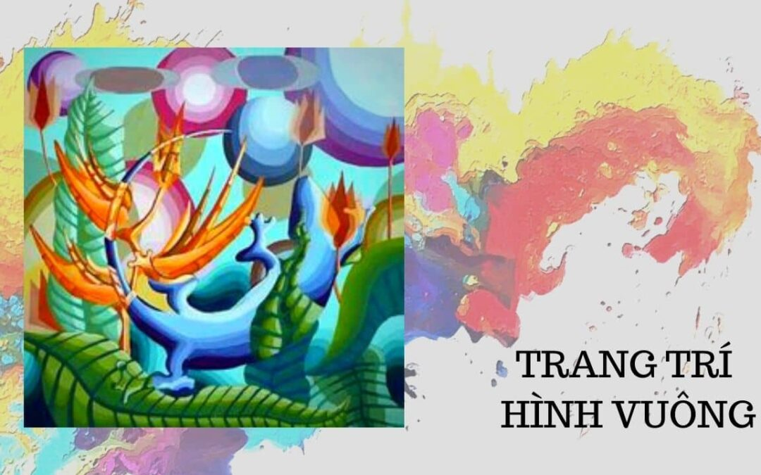 Cách trang trí hình vuông đẹp nhất