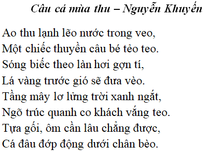 Bài thơ: Câu cá mùa thu (Nguyễn Khuyến): nội dung, dàn ý phân tích, bố cục, tác giả - Tác giả tác phẩm (mới 2024)