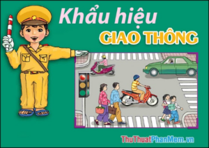 Những khẩu hiệu an toàn giao thông