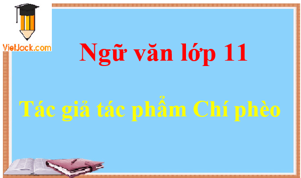 Chí Phèo - Ngữ văn lớp 11