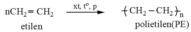 Tính chất hóa học của polyethylene (C2H4)n | Tính chất vật lí, nhận biết, điều chế, ứng dụng