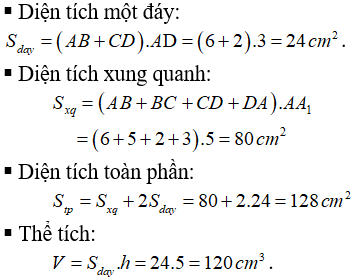 Tính diện tích xung quanh, diện tích toàn phần, thể tích của hình lăng trụ đứng